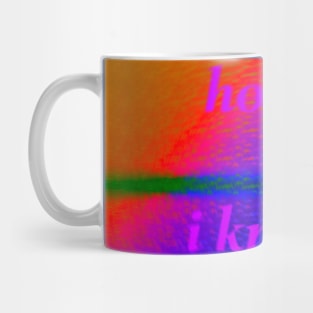 How Do I Know Mug